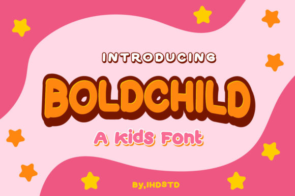Boldchild: A Display Font That Brings Joy to Your Creative Projects