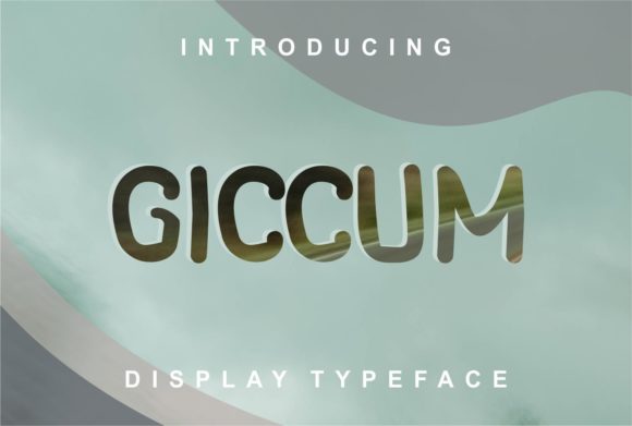 Giccum Font: A Display Typeface That Elevates Branding