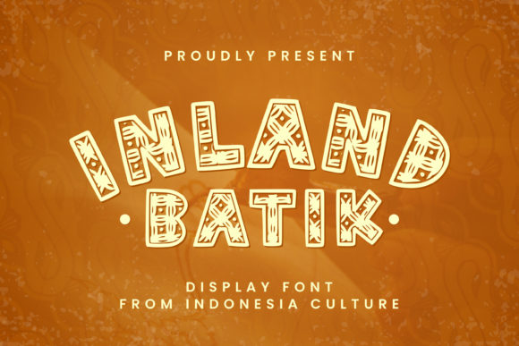 Inland Batik: A Display Font for Editorial Creativity