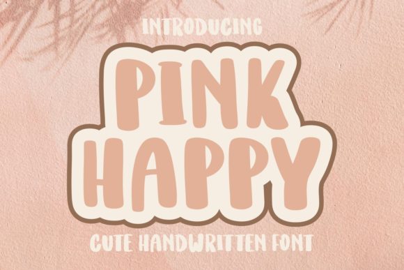 Pink Happy Font: A Display Typeface That Brings Joy to Branding
