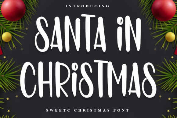 Santa in Christmas: A Versatile Display Font for Holiday Designs