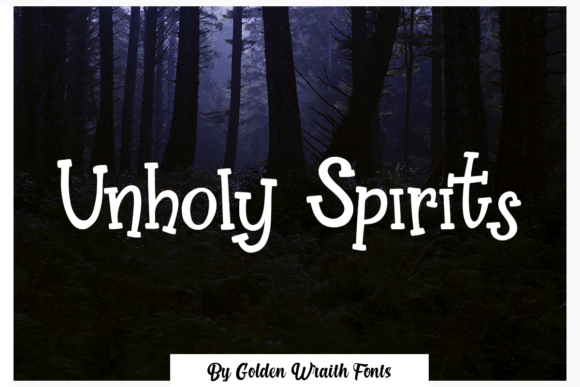 Unholy Spirits Font for Spooky and Spectacular Craft Projects